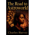 The Road to Astroworld
