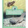 Biggest and Smallest Amphibians