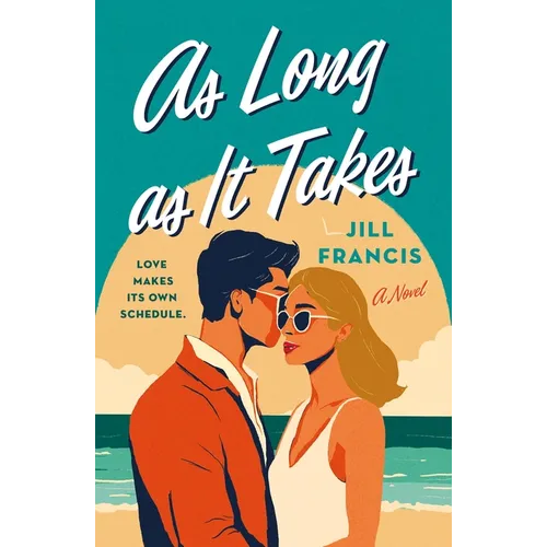 As Long as It Takes