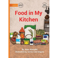 Food in My Kitchen