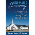 One Man's Journey Serving the Lord at Honey Comb Church of God