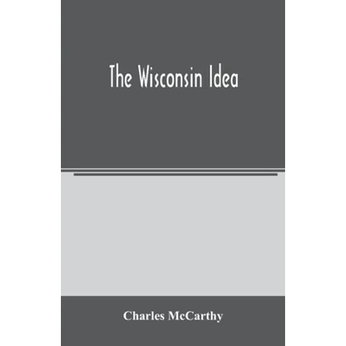 The Wisconsin idea