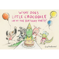 What Does Little Crocodile Say at the Birthday Party?