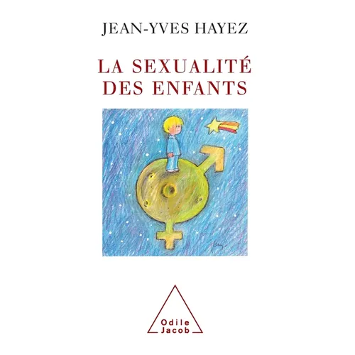 Children's Sexuality / La Sexualité des enfants