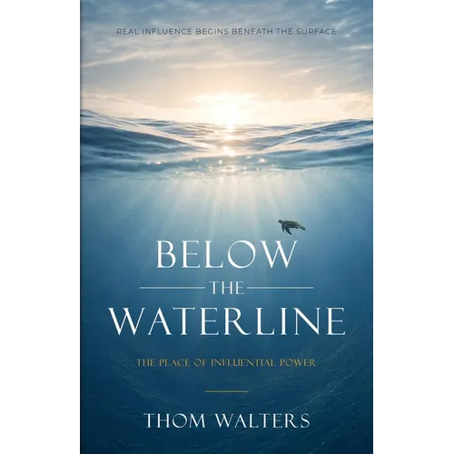 Below the Waterline: The Place of Influential Power