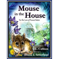 Mouse in the House: For the Love of Peanut Butter