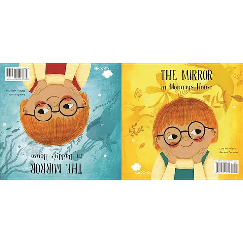 The Mirror in Mommy's House / The Mirror in Daddy´s House