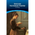 English Victorian Poetry: An Anthology