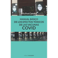 Manual bÁsico de los efectos tóxicos de las vacunas COVID