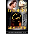 Eyes of the Cat (The Complete Serialized Novel)