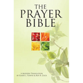 The Prayer Bible: A Modern Translation