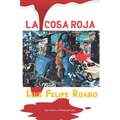 La cosa roja