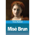 Misé Brun