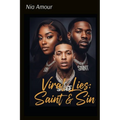 Viral lies: Saint & Sin
