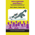 Hollywood or History?: An Inquiry-Based Strategy for Using Cartoons to Teach Topics in Elementary and Secondary Social Studies