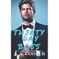 Thirty Day Boss