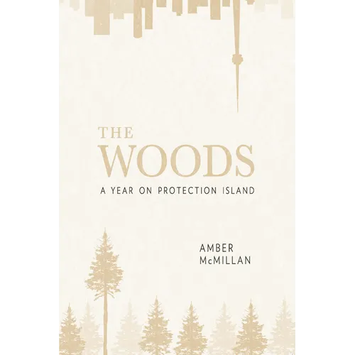 The Woods: A Year on Protection Island