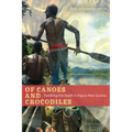 Of Canoes and Crocodiles: Paddling the Sepik in Papua New Guinea