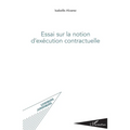 Essai sur la notion d'exécution contractuelle