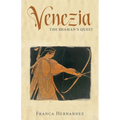 Venezia: The Shaman's Quest