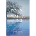 Beyond the Water's Edge