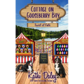 Cottage On Gooseberry Bay: Twist of Fate