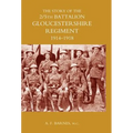 Story of the 2/5th Battalion the Gloucestershire Regiment 1914-1918