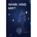 Whirlwind Mind