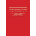 Mountain Meadows Massacre: A Special Report by J.H. Carleton, Bvt. Major U.S.A. Captain 1st Dragoons, 1859