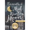 Beneath a Midwinter Moon