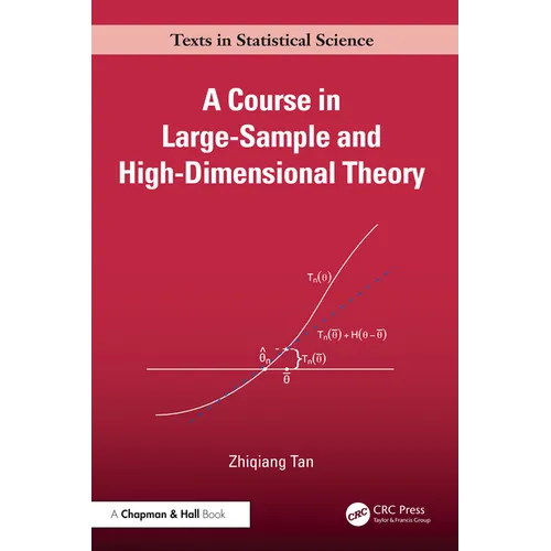 A Course in Large-Sample and High-Dimensional Theory