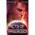 Acts of Transgression