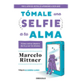 Tómale Una Selfie a Tu Alma / Take a Selfie of Your Soul