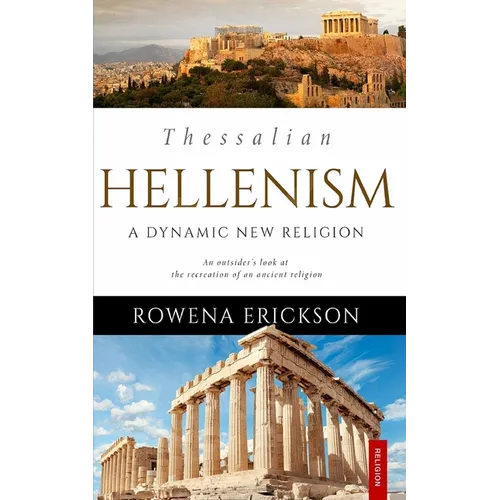 Thessalian Hellenism: A Dynamic New Religion