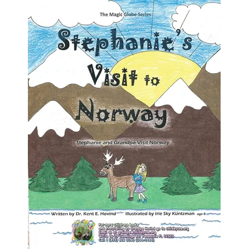 Stephanie's Visit to Norway: The Magic Globe Series
