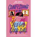 Confessions of an Alleged Good Girl