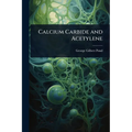 Calcium Carbide and Acetylene