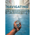 Navigating the Journey of a Lifetime
