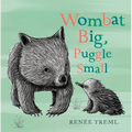Wombat Big, Puggle Small