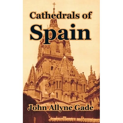 Cathedrals of Spain