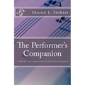 The Performer's Companion: Conquering Performance Anxiety