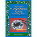 The Second Multiplication Tables Colouring Book: Solve the Puzzle Pictures While Learning Your Tables