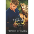 With Cheetah Speed