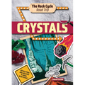 Crystals: Hit the Road and Discover a World That Rocks!