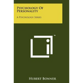 Psychology of Personality: A Psychology Series