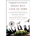 Grace Will Lead Us Home