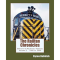 The Railfan Chronicles, Detroit & Mackinac Railway, Volume 2, 1988 to 2000: Including Central Michigan Railway and Lakes States Railway