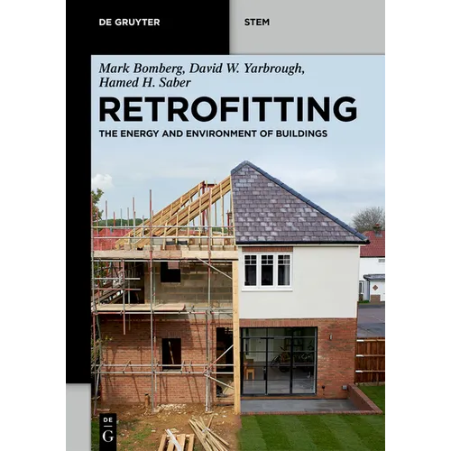 Retrofitting: The Energy and Environment of Buildings
