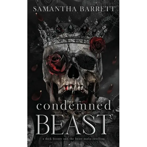 Condemned Beast: Fairytales with a Twist