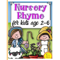 Nursery Rhymes for kids age 2-6: Perfect Interactive and Educational Gift for Baby, Toddler 1-3 and 2-4 Year Old Girl and Boy